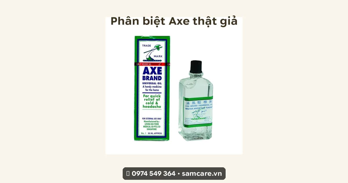 Phân biệt dầu gió Axe thật giả: 5 dấu hiệu không thể nhầm lẫn